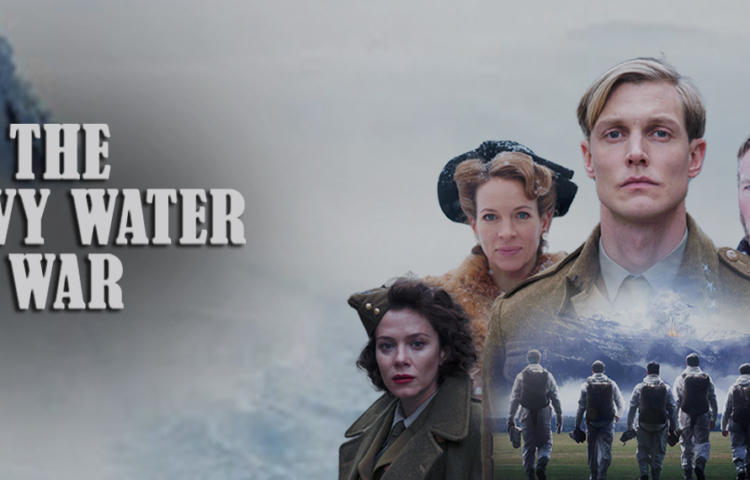 Explore Real WWII History with The Heavy Water War, Now Dubbed ONLY ONE SERIES: The Heavy Water War