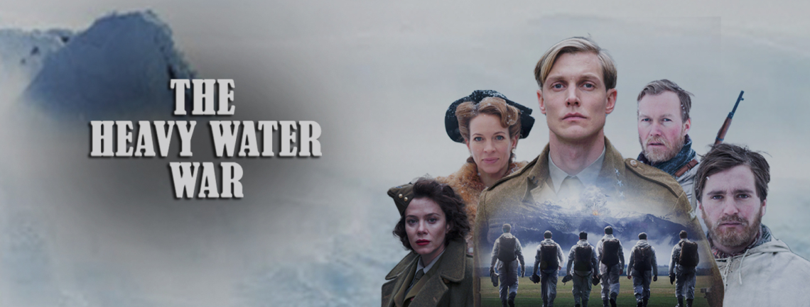 Explore Real WWII History with The Heavy Water War, Now Dubbed